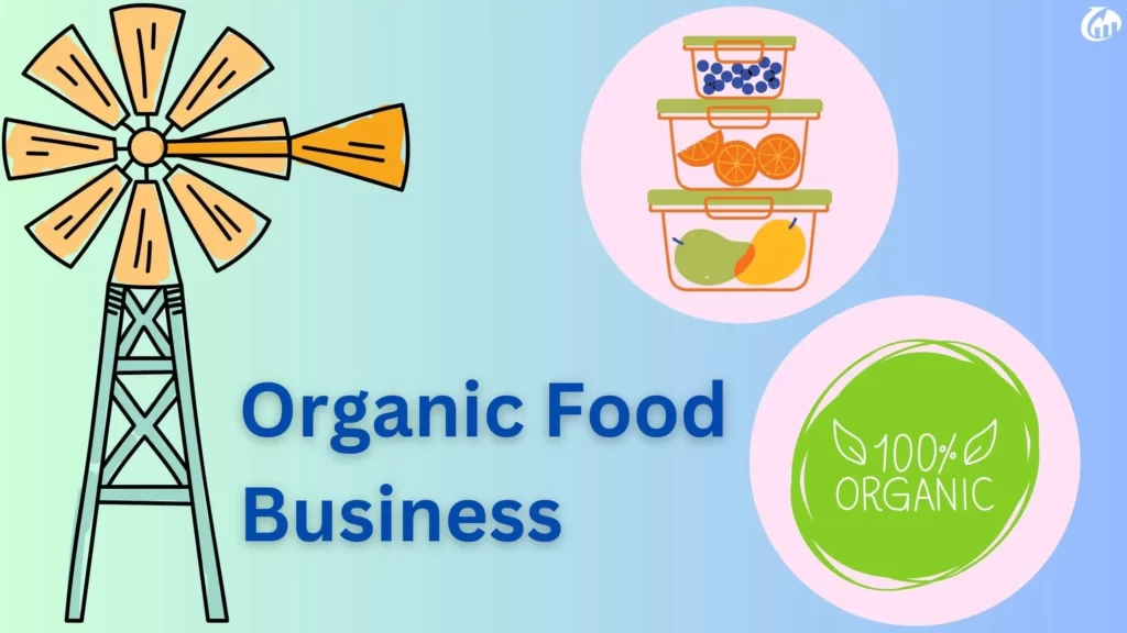 Organic Food Product Business:
